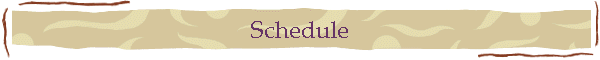 Schedule