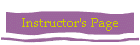 Instructor's Page