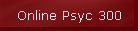 Online Psyc 300