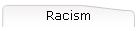 Racism