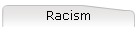 Racism