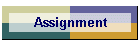 Assignment