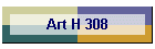 Art H 308