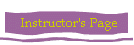 Instructor's Page